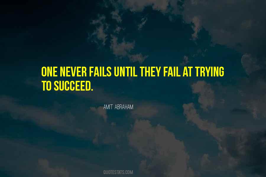 Quotes About Trying Until You Succeed #53162