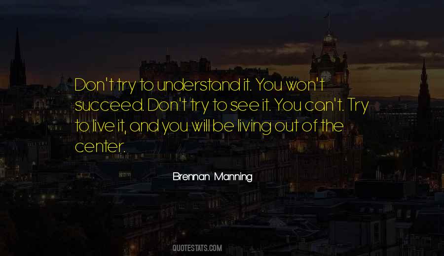 Quotes About Trying Until You Succeed #74548