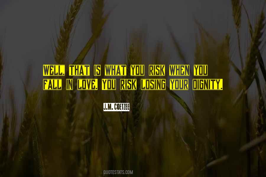 Quotes About Dignity In Love #1763122