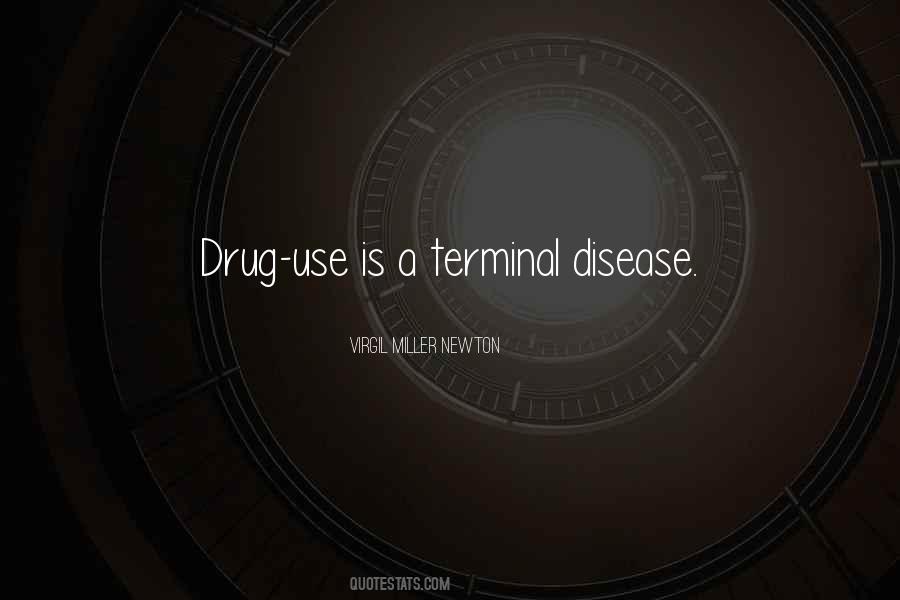 Quotes About Terminal Disease #1031052