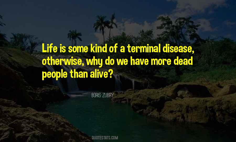 Quotes About Terminal Disease #1873407