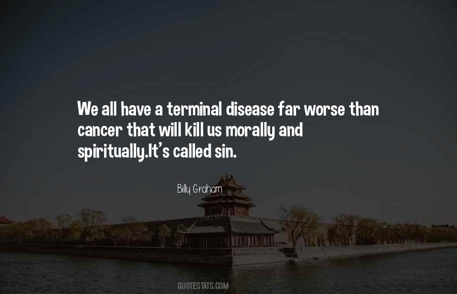 Quotes About Terminal Disease #804568