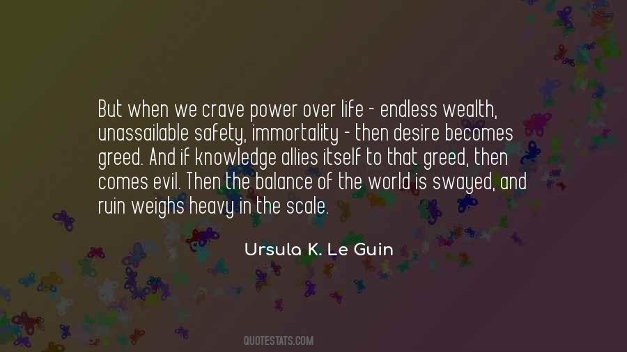 Quotes About Power And Greed #30787