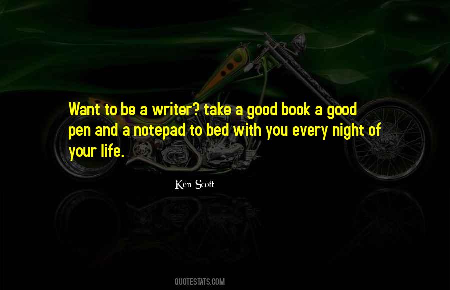 Quotes About Writing A Good Book #236030