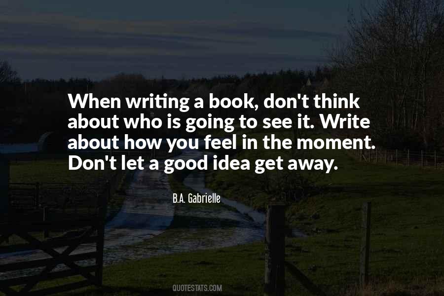 Quotes About Writing A Good Book #238895