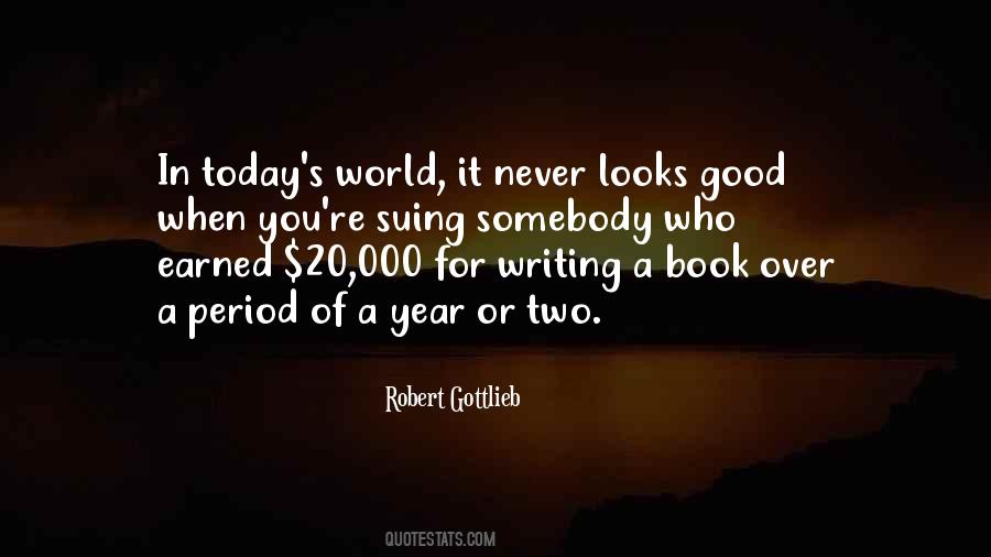 Quotes About Writing A Good Book #341541