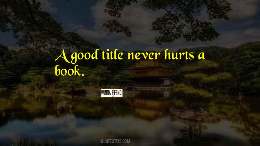 Quotes About Writing A Good Book #970144