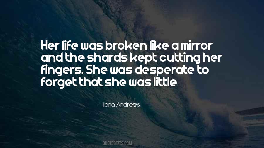 Quotes About A Broken Mirror #857491