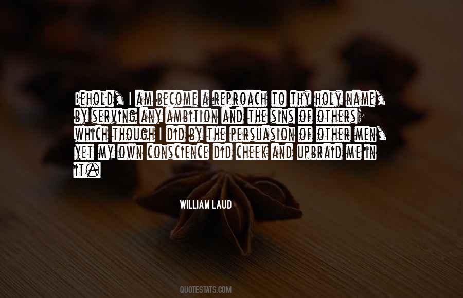 Quotes About Upbraid #792538