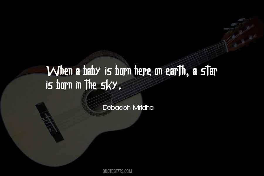 A Star Is Born In The Sky Quotes #1036719