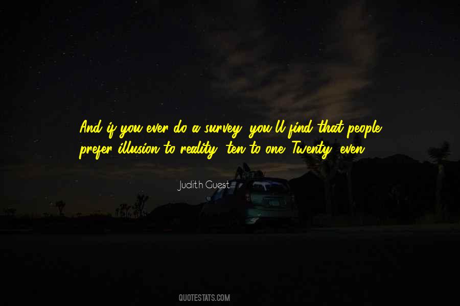 Reality Illusion Quotes #643173