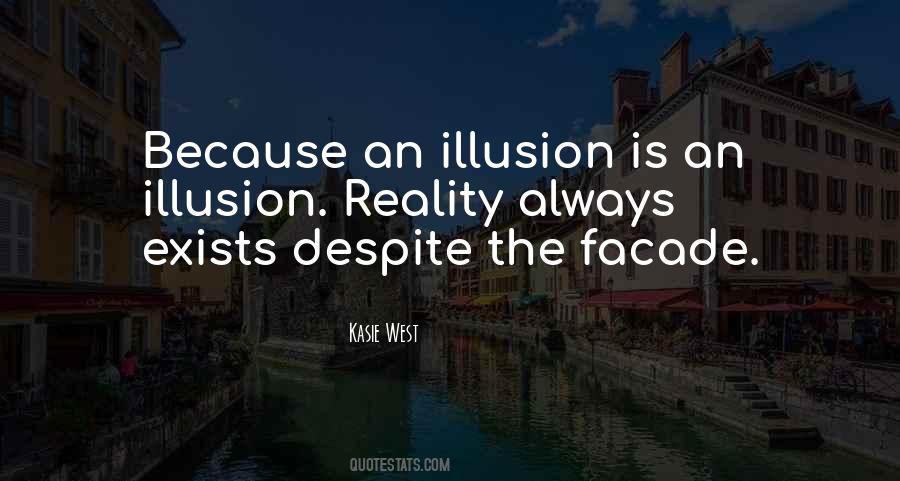 Reality Illusion Quotes #667540