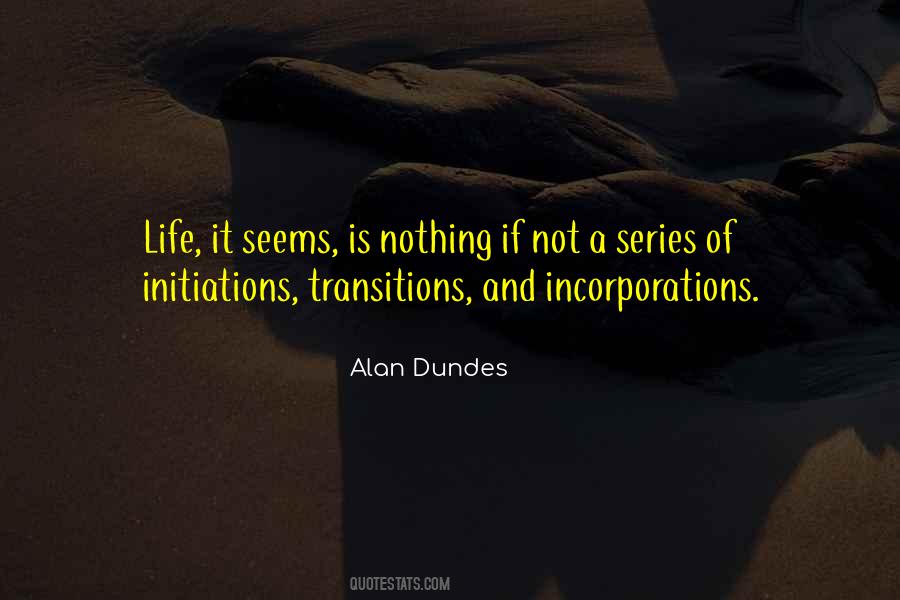 Quotes About Transitions In Life #1616941