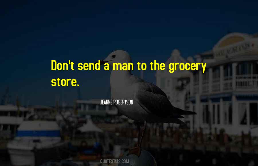 Quotes About Grocery Stores #1833668