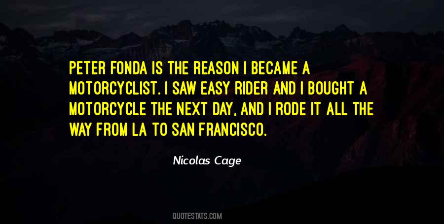 Quotes About Easy Rider #752335