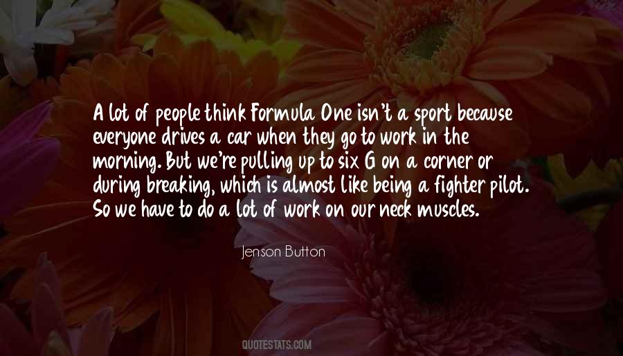 Quotes About Being A Sport #117849