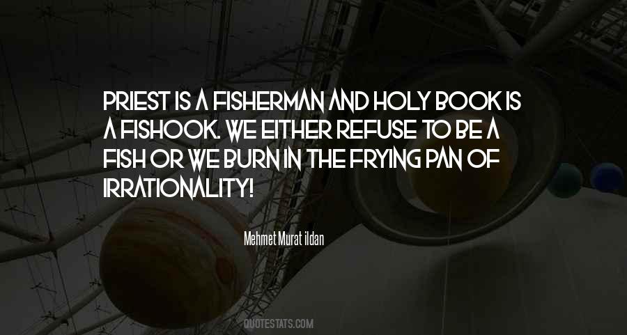 Quotes About Frying Pans #1170477