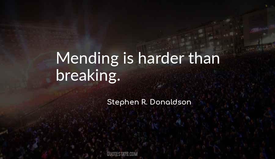 Quotes About Mending #1039747