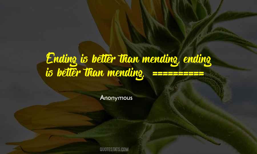 Quotes About Mending #1139730