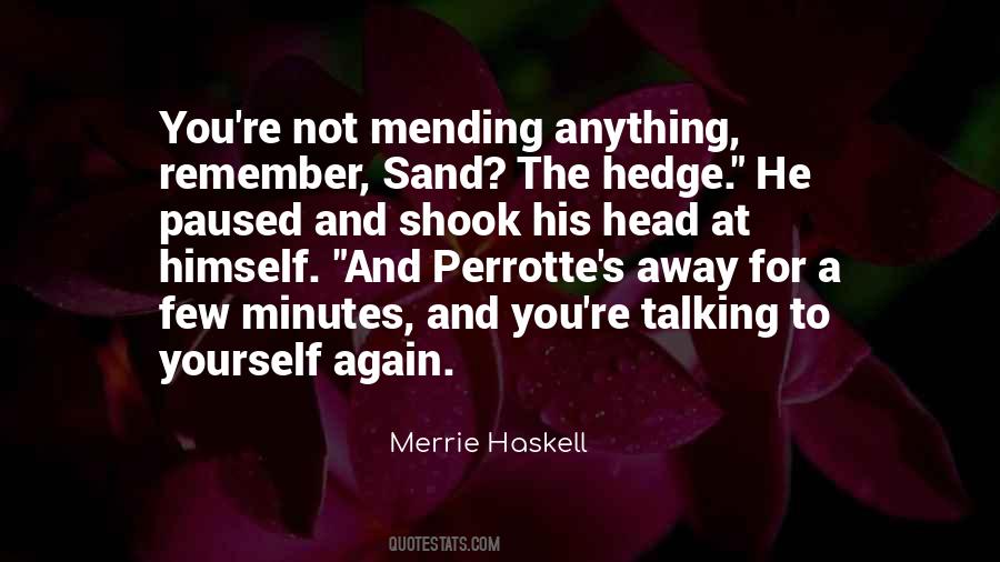 Quotes About Mending #1690355