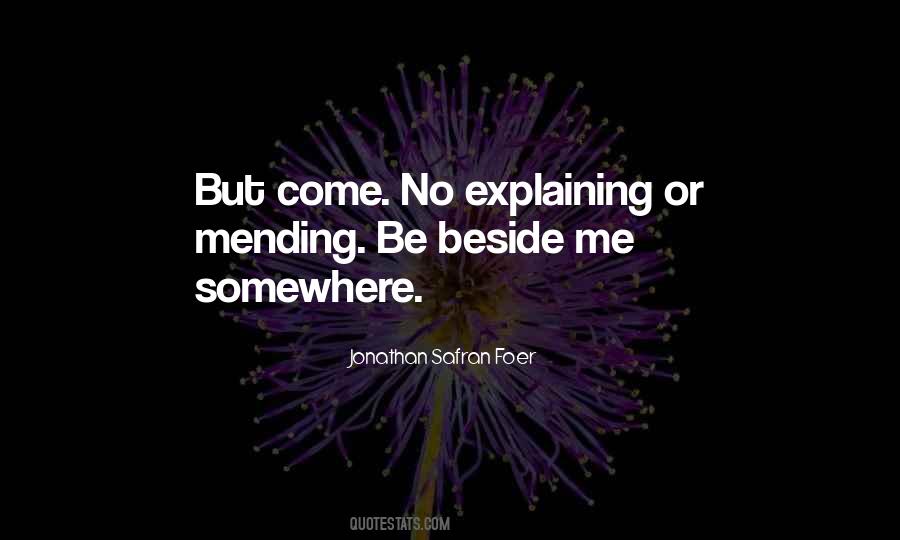 Quotes About Mending #364313
