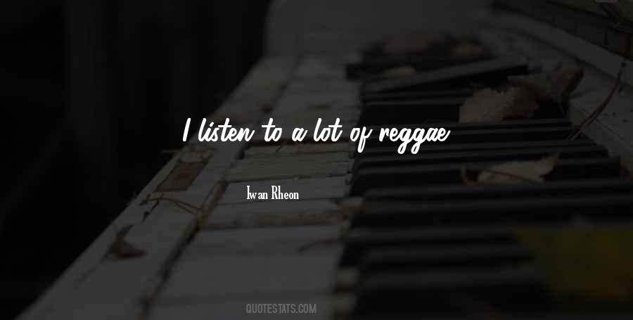 Quotes About Reggae #430963