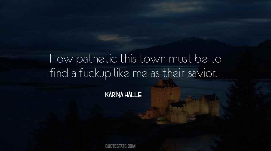 This Town Quotes #1374227