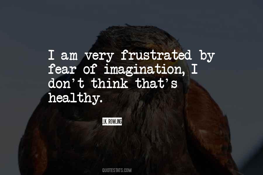 Quotes About Frustration #2079