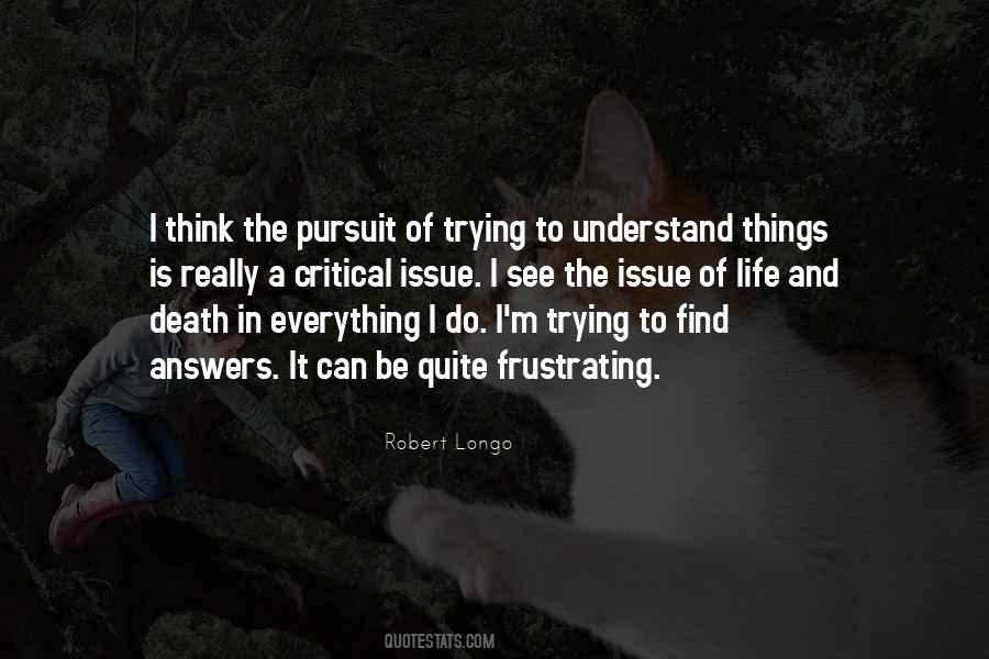 Frustrating Things Quotes #1069892