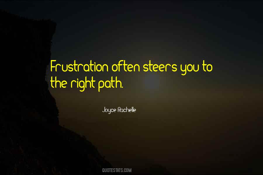 Finding Right Path Quotes #910124