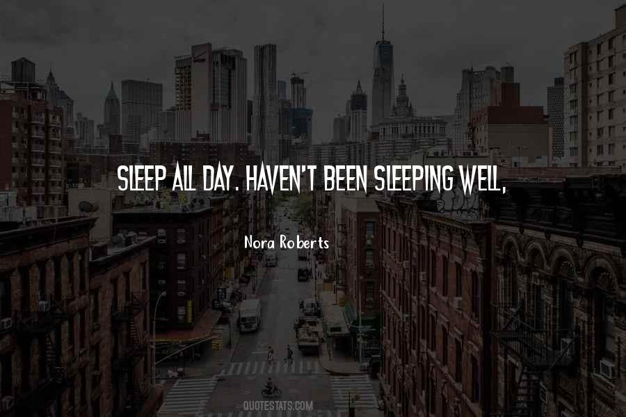 Quotes About Sleeping Well #1660106