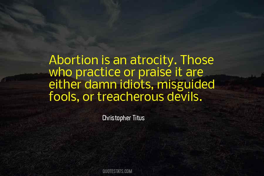Quotes About Idiots #1072371