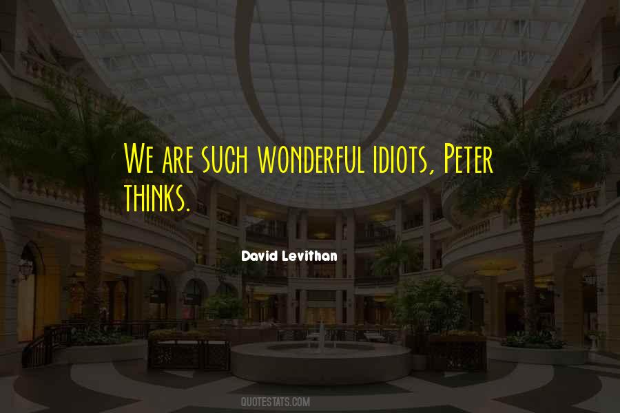 Quotes About Idiots #1294673