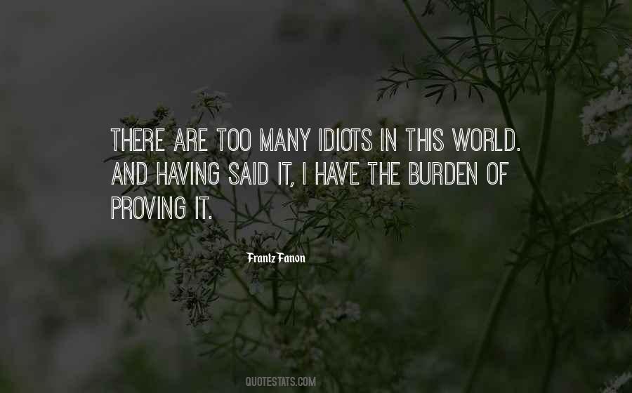 Quotes About Idiots #1417572