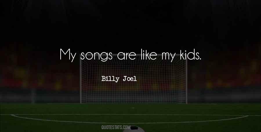 Quotes About Songs #1876423