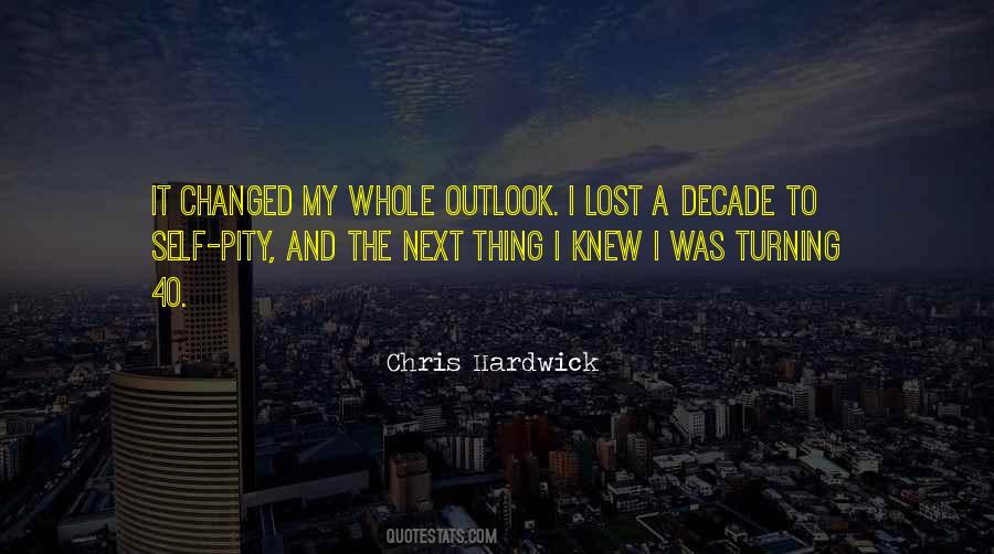 Quotes About Outlook #1175097