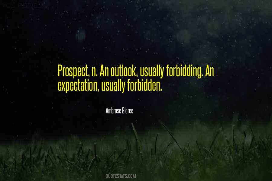 Quotes About Outlook #1383431