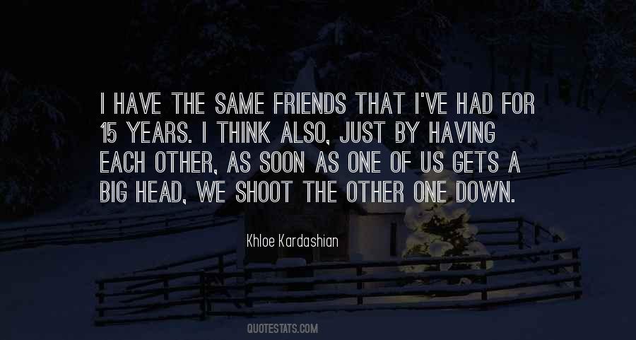 Quotes About Having Each Other #1155590