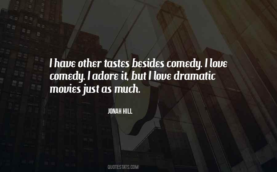 Quotes About Dramatic Love #1082953