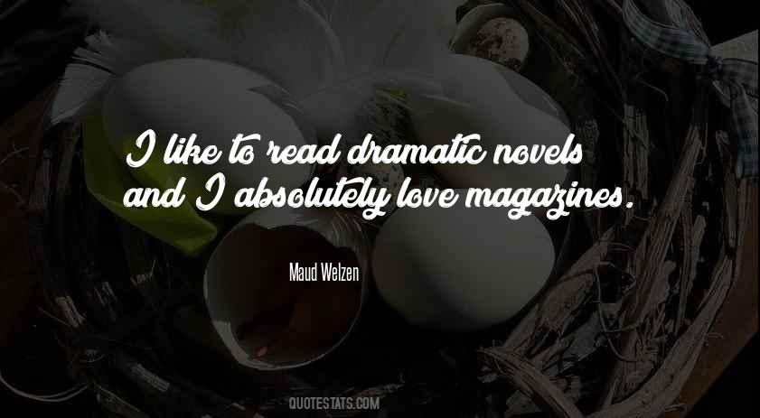 Quotes About Dramatic Love #1578165