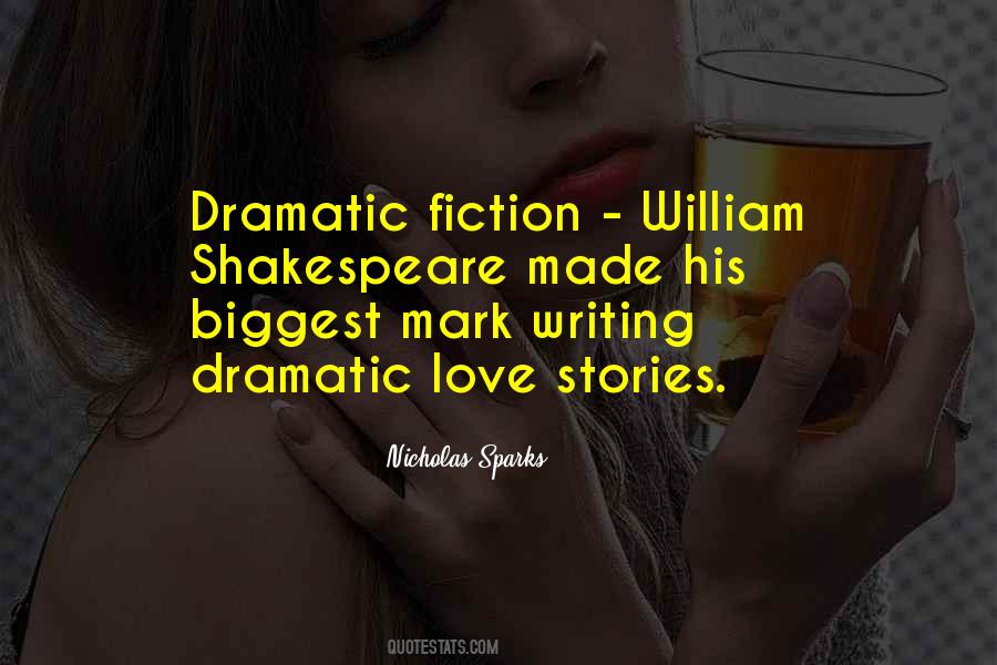 Quotes About Dramatic Love #963668