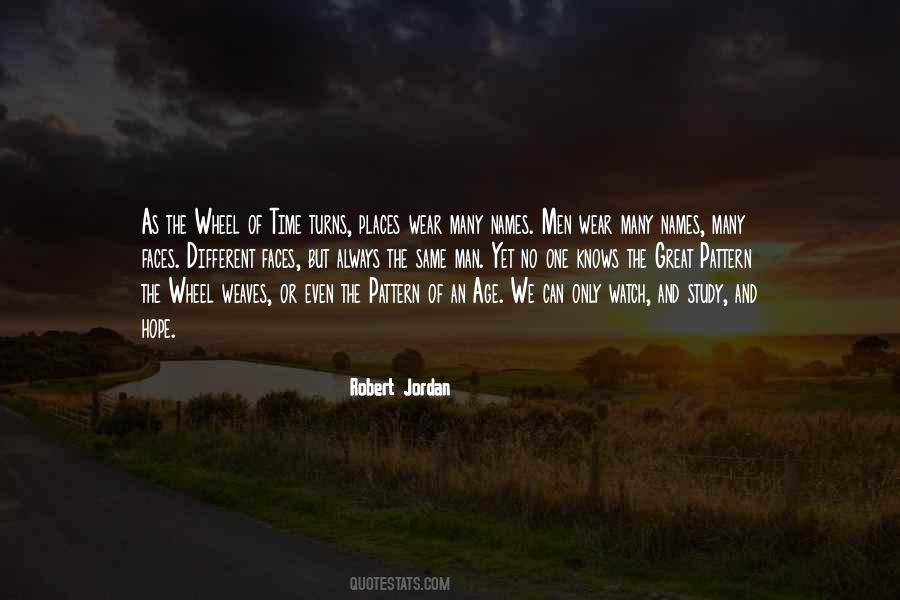 Quotes About The Wheel Of Time #1681505