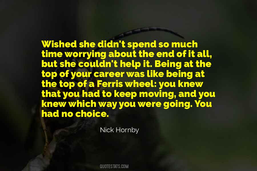 Quotes About The Wheel Of Time #886726