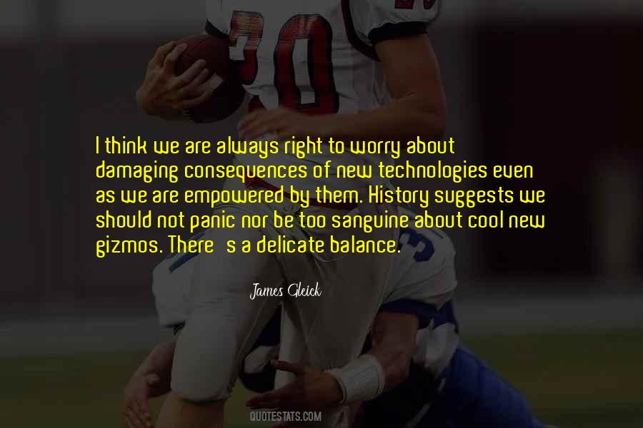 Quotes About New Technologies #1013549