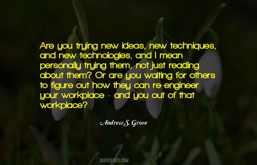 Quotes About New Technologies #1562035