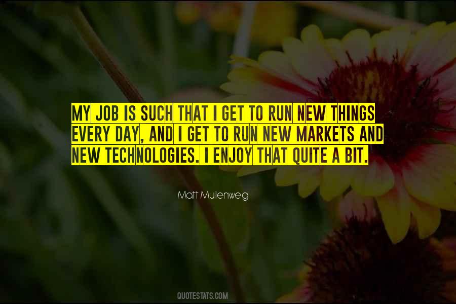Quotes About New Technologies #617859