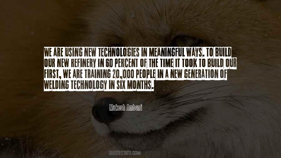 Quotes About New Technologies #688724