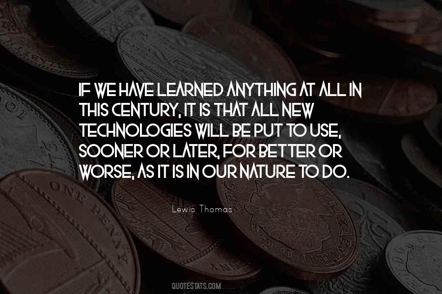 Quotes About New Technologies #820530