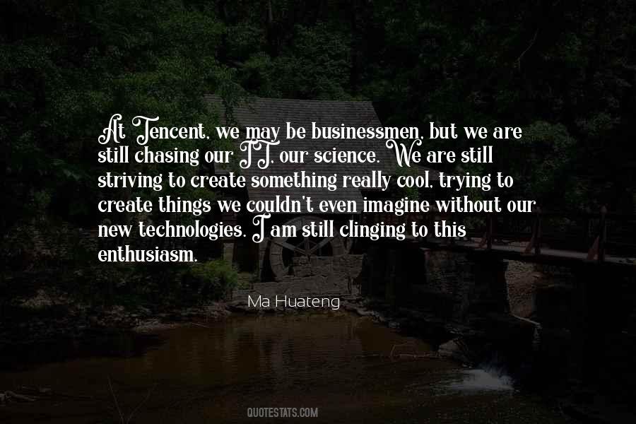 Quotes About New Technologies #838840