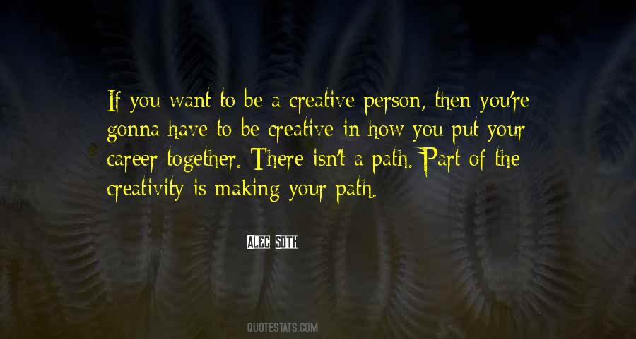 Quotes About A Creative Person #1619483